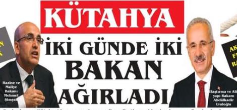 KÜTAHYA İKİ GÜNDE İKİ ÖNEMLİ BAKAN AĞIRLADI